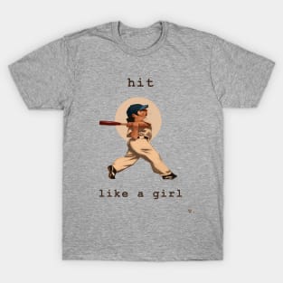 Hit Like a Girl T-Shirt